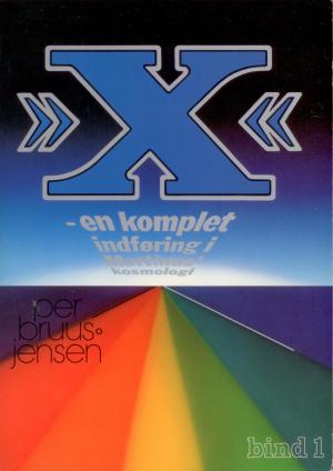 Per Bruus-Jensen: »X«, bind 1