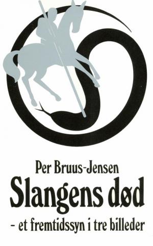 Per Bruus-Jensen: Slangens død