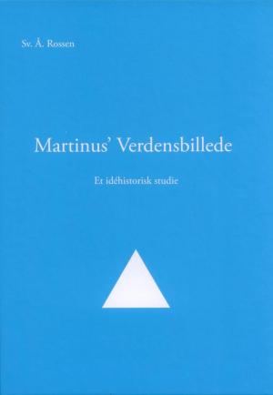 Svend Aage Rossen: Martinus' Verdensbillede